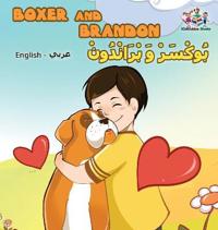 Boxer and Brandon (English Arabic Children's Book)