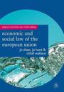 The Economic and Social Law of the European Union