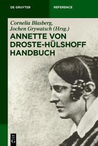 Annette Von Droste-Hülshoff-Handbuch