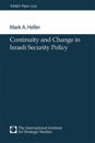 Continuity and Change in Israeli Security Policy