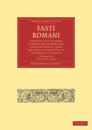 Fasti Romani 2 Volume Paperback Set