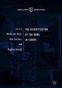 The Securitization of the Roma in Europe