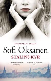 Stalins kyr - Sofi Oksanen | Inprintwriters.org