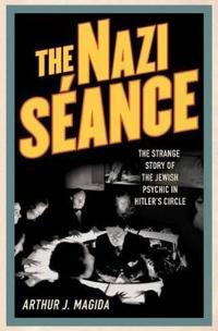 The Nazi Seance