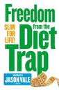 Freedom from the Diet Trap
