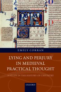 Lying and Perjury in Medieval Practical Thought
