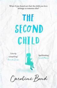 Second child - a breath-taking debut novel about the bond of family and the