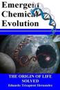 Emergent Chemical Evolution