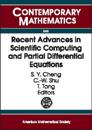 Recent Advances in Scientific Computing and Partial Differential Equations
