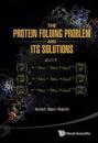 Protein Folding Problem And Its Solutions, The