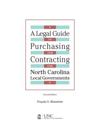 Legal Guide to Purchasing and Contracting for North Carolina Local Governments