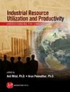 Industrial Resource Utilization and Productivity: Understanding the Linkages