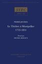 Le Théâtre à Montpellier 1755-1851