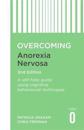 Overcoming Anorexia Nervosa 2nd Edition