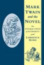 Mark Twain and the Novel