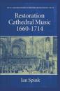 Restoration Cathedral Music: 1660-1714