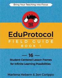 The Eduprotocol Field Guide