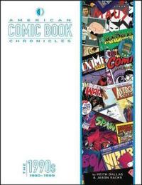 American Comic Book Chronicles: The 1990s