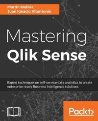 Mastering Qlik Sense