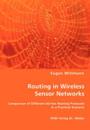 Routing in Wireless Sensor Networks