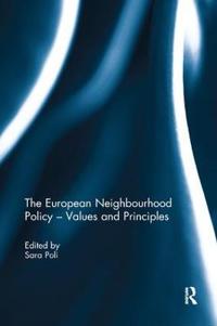 The European Neighbourhood Policy ? Values and Principles