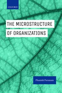 The Microstructure of Organizations