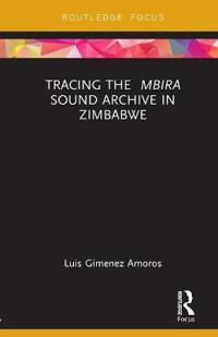 Repatriation of the Mbira Sound Archive in Zimbabwe