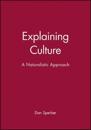 Explaining Culture