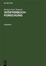 Herbert Ernst Wiegand: W?rterbuchforschung. Teilband 1