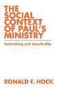 The Social Context of Paul's Ministry
