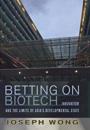 Betting on Biotech