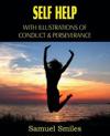 Self Help, with Illustrations of Conduct and Perseverance