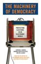 The Machinery of Democracy