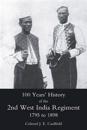 100 Years' History of the 2nd West India Regiment, 1795-1892