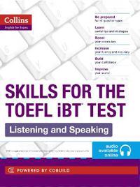 Collins English for the TOEFL Test - TOEFL Listening and Speaking Skills