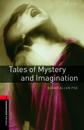 Oxford Bookworms Library: Level 3:: Tales of Mystery and Imagination