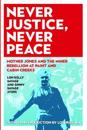 Never Justice, Never Peace