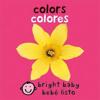Bilingual Bright Baby: Colors / Colores