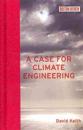 A Case for Climate Engineering