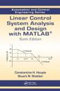 Linear Control System Analysis and Design with MATLAB®