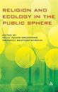 Religion and Ecology in the Public Sphere
