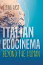 Italian Ecocinema Beyond the Human