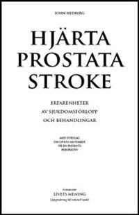 Hjärta, prostata, stroke