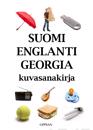Suomi-englanti-georgia kuvasanakirja
