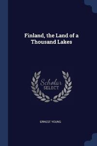 FINLAND, THE LAND OF A THOUSAND LAKES