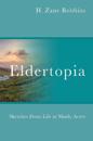 Eldertopia