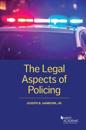 The Legal Aspects of Policing
