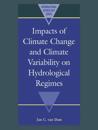 Impacts of Climate Change and Climate Variability on Hydrological Regimes