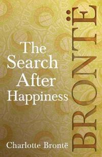 The Search After Happiness
