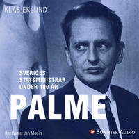 Sveriges statsministrar under 100 år / Olof Palme